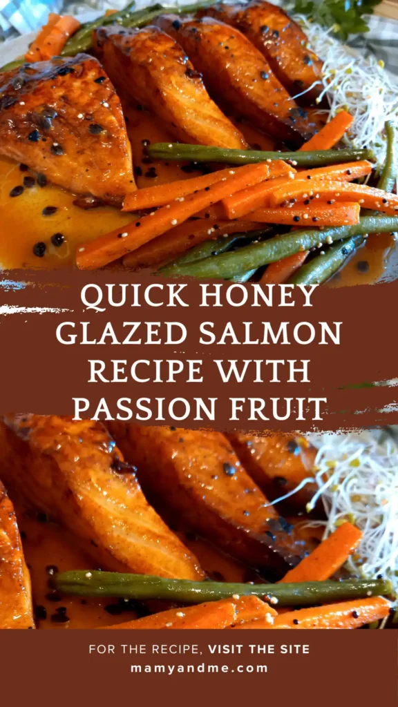 Quick Honey Glazed Salmon Recipe with Tangy Passion Fruit Twist 42 Honey Glazed Salmon Pinterest 04